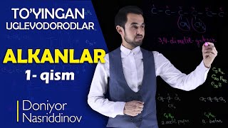 ORGANIK KIMYO ALKANLAR 1QISM TOYINGAN UGLEVODORODLAR [upl. by Llohcin]