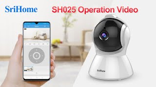 SriHomeSricam SH025 Wifi Indoor IP Camera Setup Video2020 [upl. by Meara34]