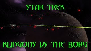 Star Trek Klingons Vs The Borg [upl. by Osmund194]