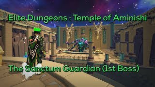 RS3 Elite Dungeons MiniGuide The Sanctum Guardian 1st Boss [upl. by Carry]