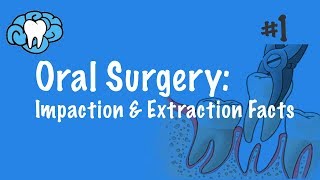 Oral Surgery  Impaction amp Extraction Facts  INBDE ADAT [upl. by Suirred]