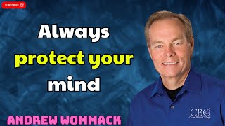 Always protect your mind  ANDREW WOMMACK [upl. by Jaan]