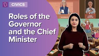 Roles Of The Governor And The Chief Minister  Class 8  Civics  Learn With BYJUS [upl. by Cobbie]