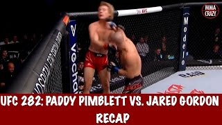 UFC 282 Paddy Pimblett vs Jared Gordon Recap [upl. by Verger]