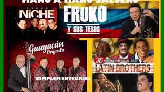 Grupo Niche Fruko Guayacan Orquesta The Latin Brothers [upl. by Ordnazil]