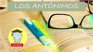 LOS ANTÓNIMOS [upl. by Fonda]