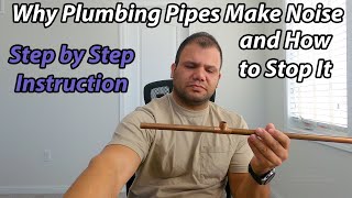 Why Plumbing Pipes Make Noise and How To Stop the Hammering or Whistling Sound [upl. by Redan]