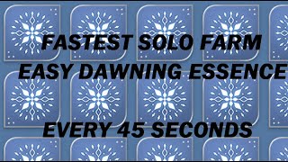 EASY amp FAST GLITCH FOR DAWNING ESSENCE 2020 SOLO [upl. by Handy]