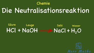 Chemie  Säuren  Laugen  Neutralisation [upl. by Inuat]