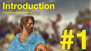 1 Introduction à la PHILOSOPHIE POLITIQUE [upl. by Sergio890]