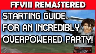 Get overpowered early in FINAL FANTASY 8 REMASTERED with THIS method [upl. by Weissmann838]