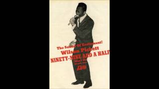 Wilson Pickett Ninety Nine And A Half Wont Do 1966 [upl. by Proulx]