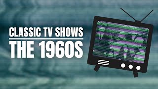 Classic TV Shows from the 60s [upl. by Merridie]