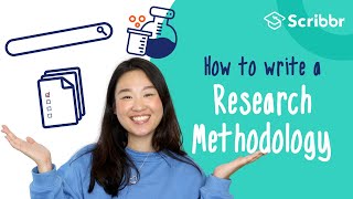 How to Write a Research Methodology in 4 Steps  Scribbr 🎓 [upl. by Warford]