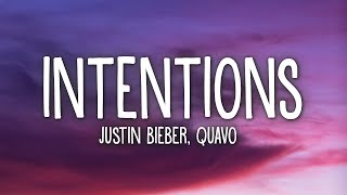 Justin Bieber  Intentions Lyrics ft Quavo [upl. by Anatsirhc573]