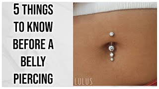 5 Things To Know Before Getting A Navel Piercing [upl. by Arhoz]