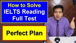 How to Solve IELTS Reading Full Test  Perfect Plan by Asad Yaqub [upl. by Sul]