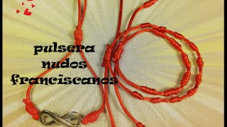 Como hacer pulseras de nudos franciscanos bracelets [upl. by Lawrence]