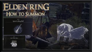 Elden Ring Guide How to Use and Unlock SPIRIT CALLING BELL and LONE WOLF ASHES  Location Explained [upl. by Azyl135]