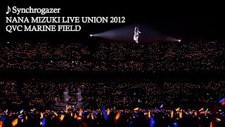 水樹奈々「Synchrogazer」（NANA MIZUKI LIVE UNION 2012） [upl. by Duncan978]