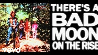 Creedence Clearwater Revival  Bad Moon Rising Official Lyric Video [upl. by Gun]