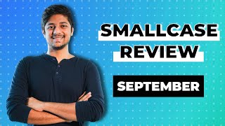 Smallcase Review LIVE  September Rebalance Update  2021  Shashank Udupa [upl. by Notsej]