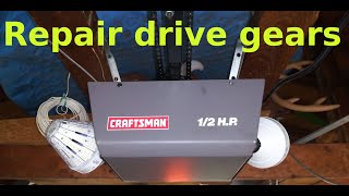 Craftsman 12 HP Garage Door Opener drive gear repair [upl. by Hait]