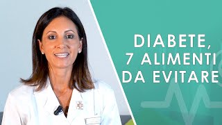 Diabete 7 alimenti da evitare [upl. by Rigdon167]