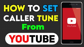 How To Set Caller Tune From Youtube  Youtube Se Caller Tune Kaise Set kare [upl. by Oilut]