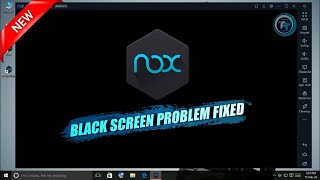 How To Fix Black Screen Problem in NOX App Player Android Emulator [upl. by Amelia840]