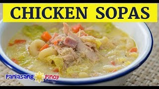 Filipino Chicken Macaroni Sopas [upl. by Sutsugua]