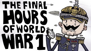 What Were the Final Hours of WW1 Like [upl. by Idmann]