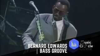 Bernard Edwards  Bass Groove [upl. by Ahseiyk]