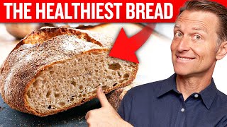 Say Goodbye to Unhealthy Bread – Dr Bergs Healthiest Bread in the World [upl. by Elleneg630]