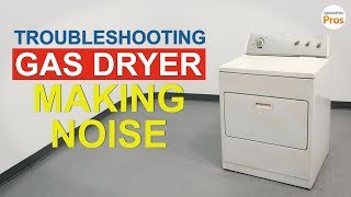 Gas Dryer Making Loud Noise  TOP 6 Reasons amp Fixes  All Dryers [upl. by Eiramenna]